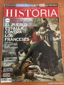 Libros de segunda mano: La aventura de la historia. Año 10 número 111. El pueblo estalla contra los franceses